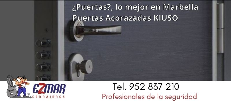 Puertas acorazadas kiuso marbella Ezmar